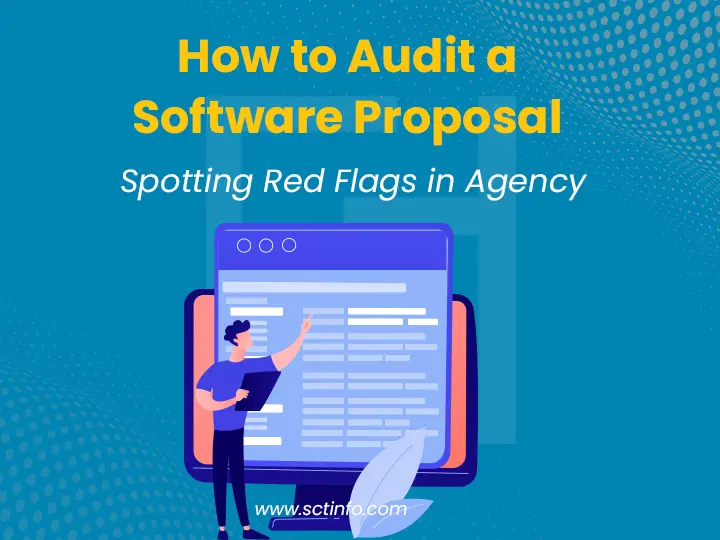 How to Audit a Software Proposal: Spotting Red Flags in Agency Quotes